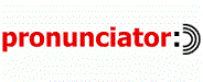PRONUNCIATOR
